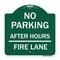Signmission No Parking-After Hours Fire Lane, Green & White Aluminum Sign, 18" x 18", GW-1818-23815 A-DES-GW-1818-23815 - alternate 1